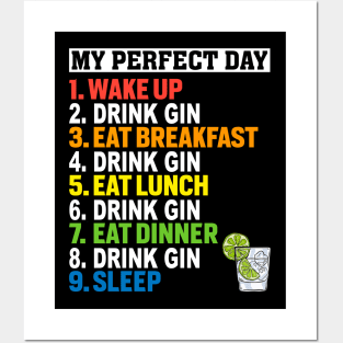 My Perfect Day Drink Gin Funny Gin Lover Gift Ideas Posters and Art